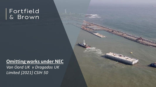 Omitting works under NEC - Van Oord UK Limited v Dragados UK Limited - by William Brown